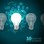 10 Ideas for Successful Business Startup